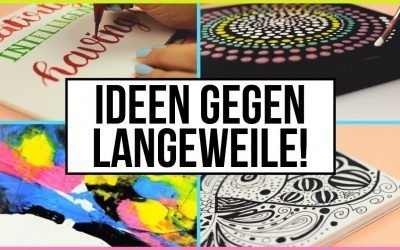 Gegen die Langeweile